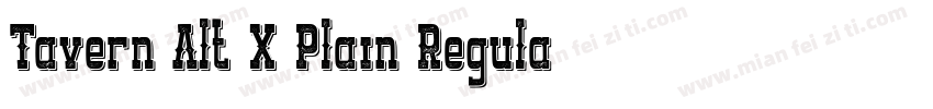 Tavern Alt X Plain Regula字体转换